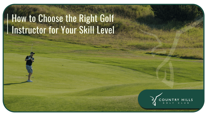 How to Choose the Right Golf Instructor for Your Skill Level