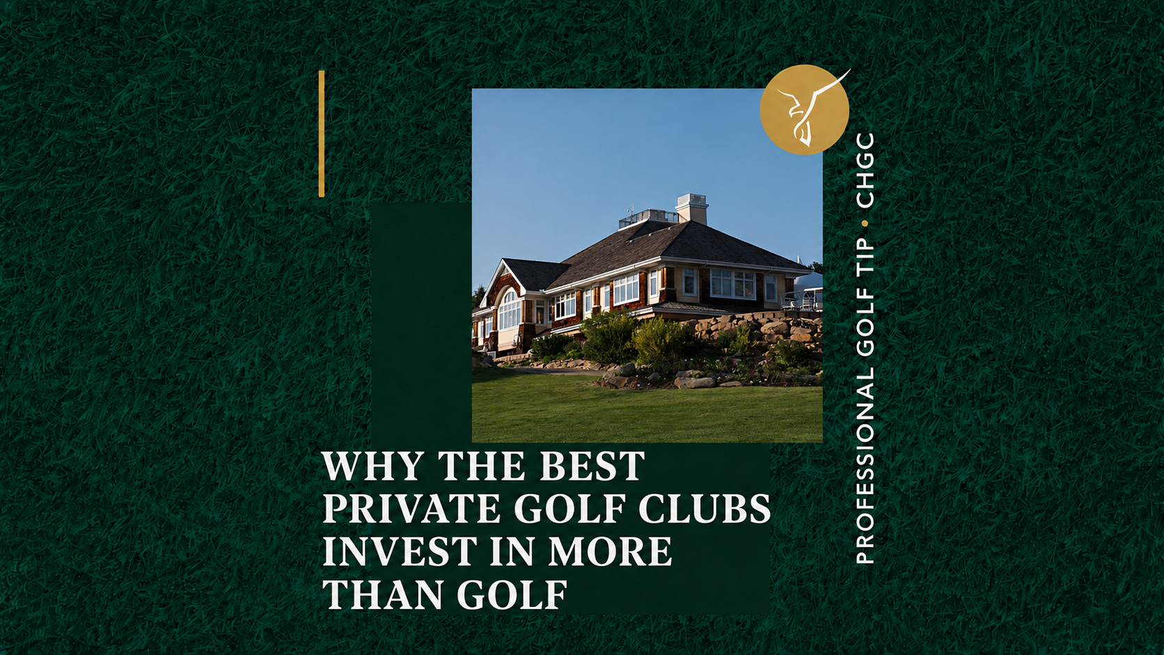 Why the Best Private Golf Clubs Invest in More Than Golf